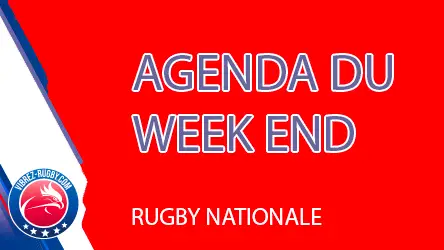 Rugby Nationale : les affiches ( dernière journée ) du week-end et le classement (J26).