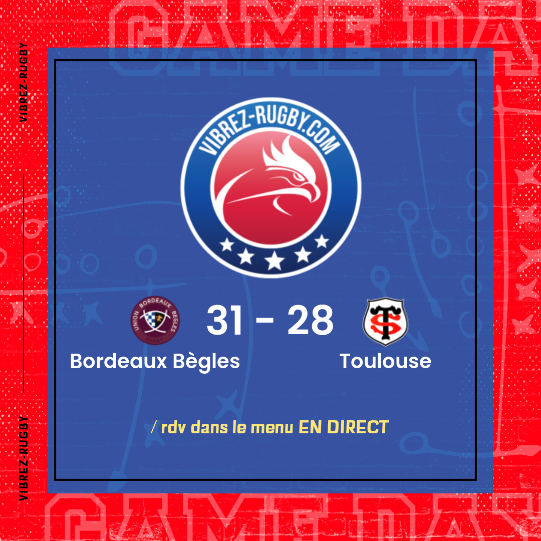 résultat Bordeaux Bègles - Toulouse