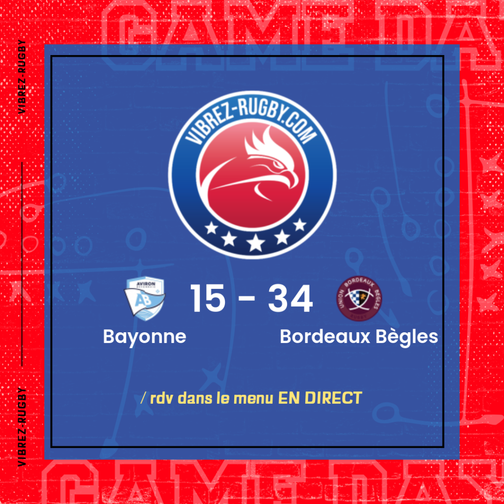 résultat Bayonne - Bordeaux Bègles
