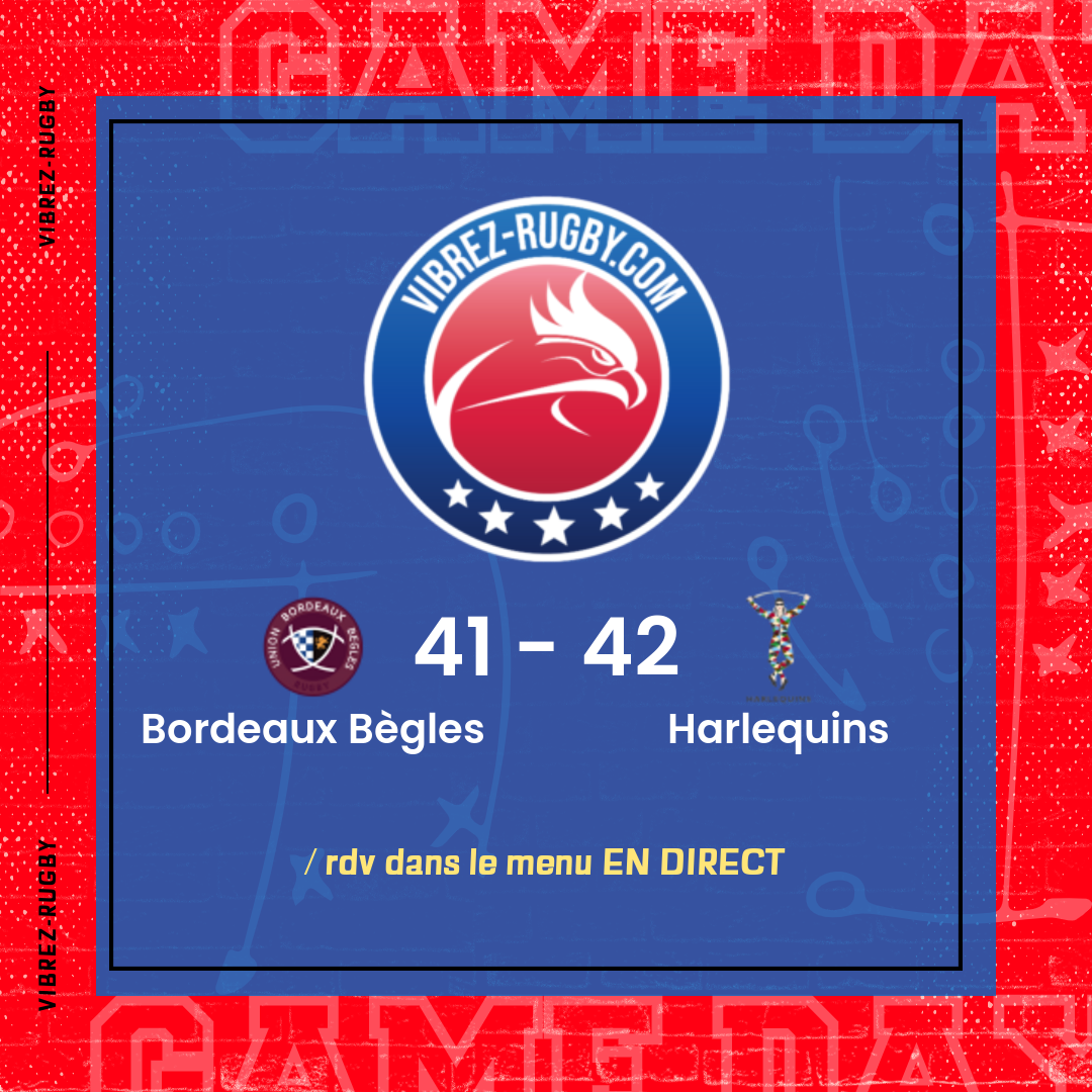 résultat Bordeaux Bègles - Harlequins