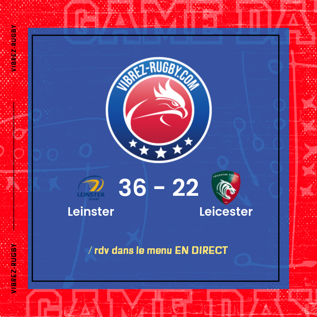 résultat Leinster - Leicester