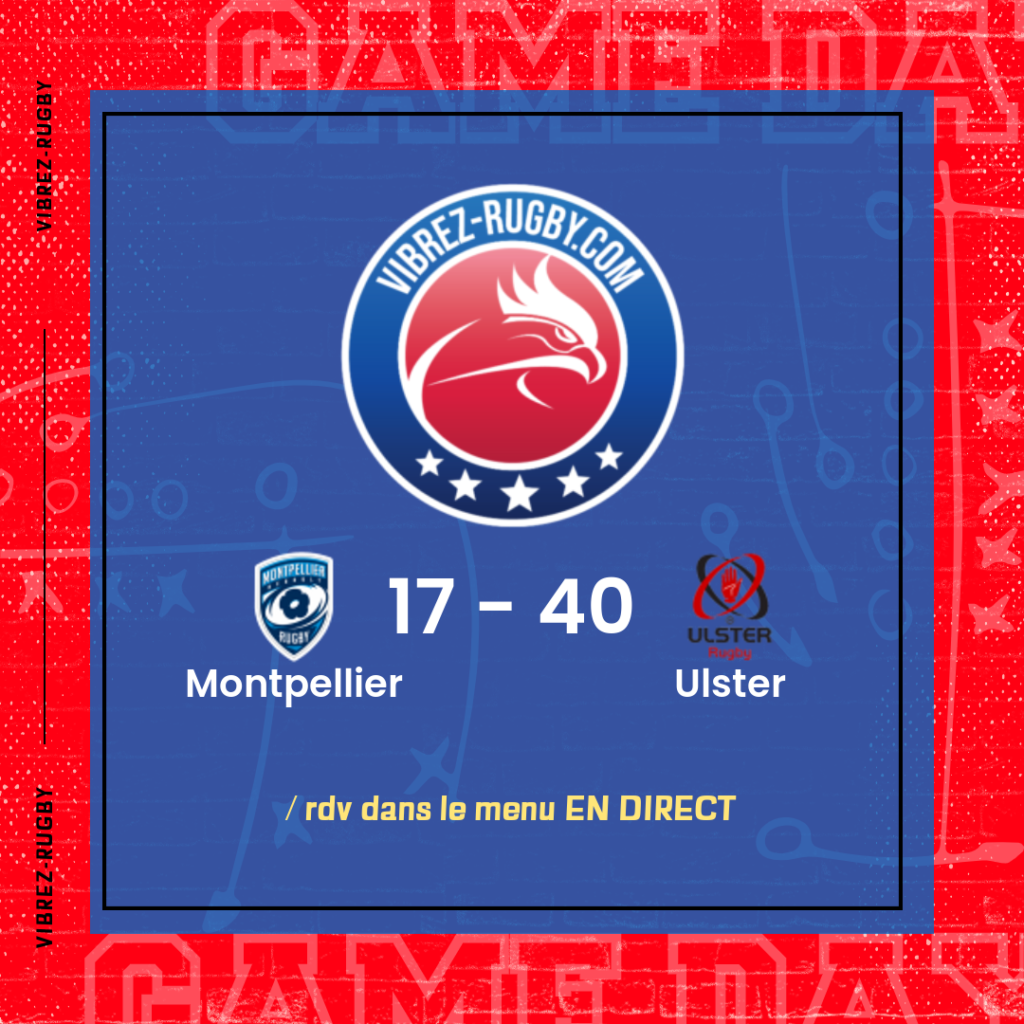 résultat Montpellier - Ulster