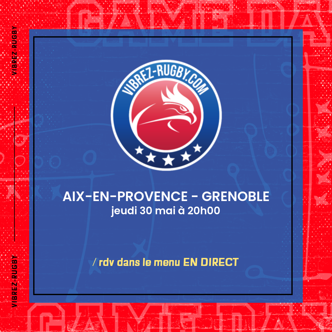 Aix-en-Provence - Grenoble en direct