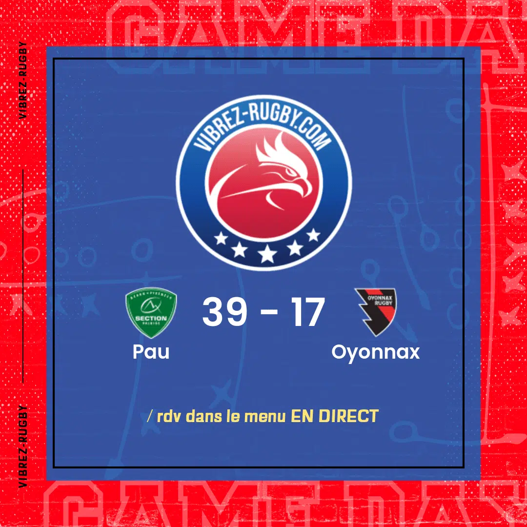 Résultat Pau – Oyonnax: 39-17