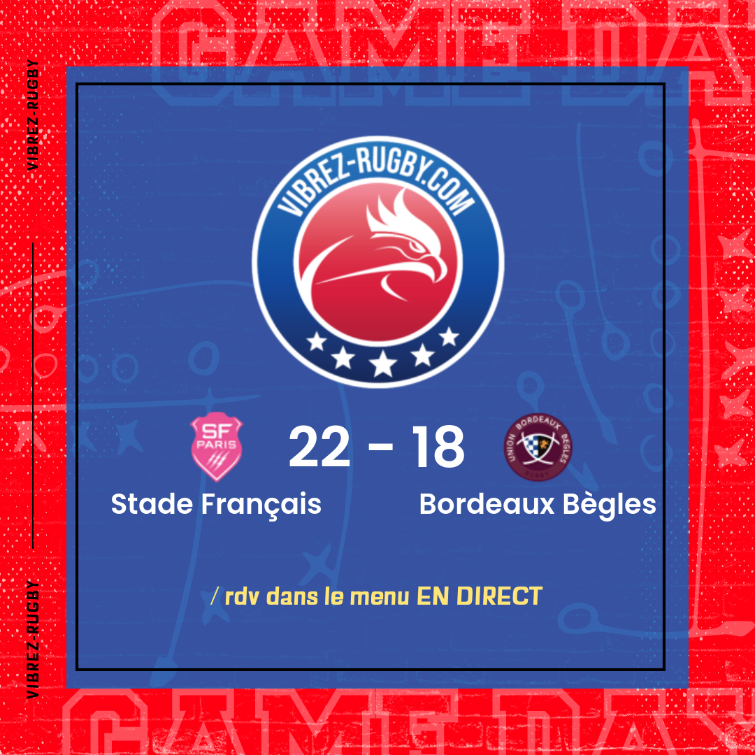 résultat Stade Français - Bordeaux Bègles