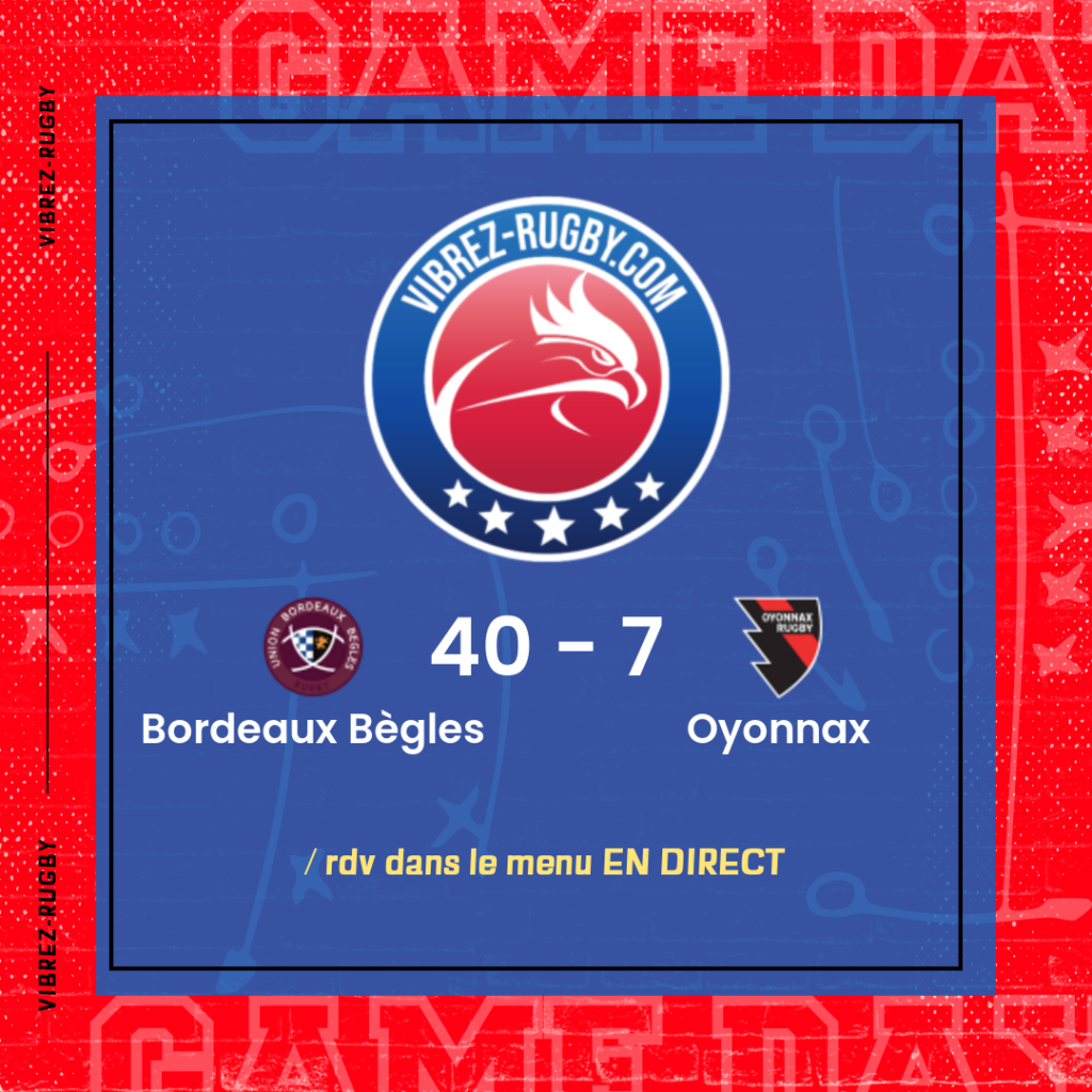 résultat Bordeaux Bègles - Oyonnax
