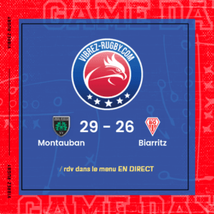 Résultat Montauban – Biarritz: 29-26