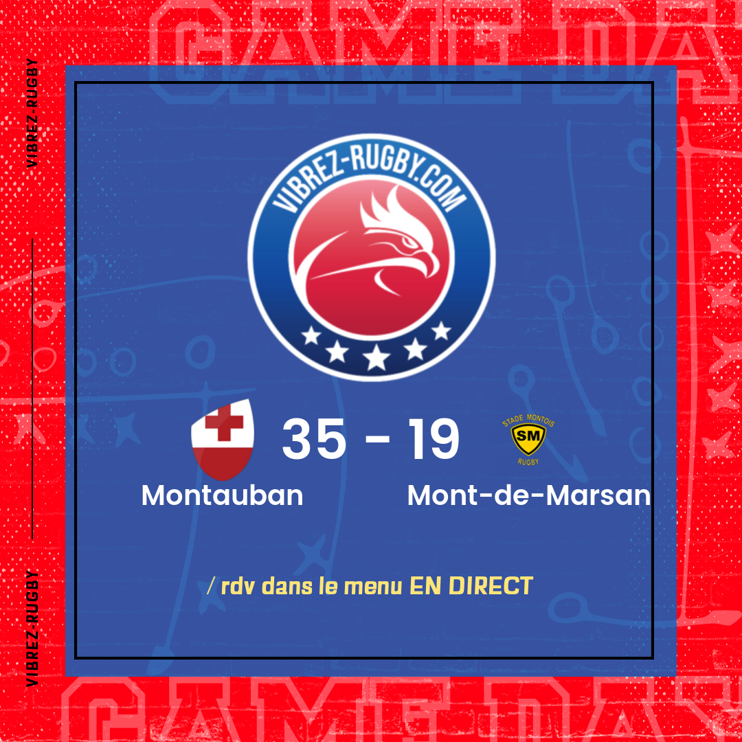 résultat Montauban - Mont-de-Marsan