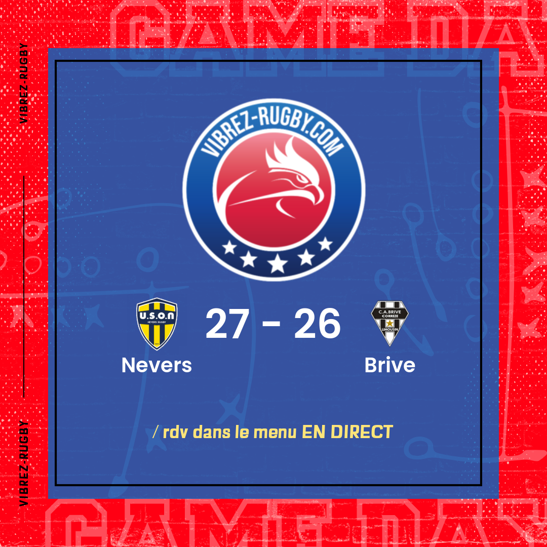 Résultat Nevers – Brive: 27-26