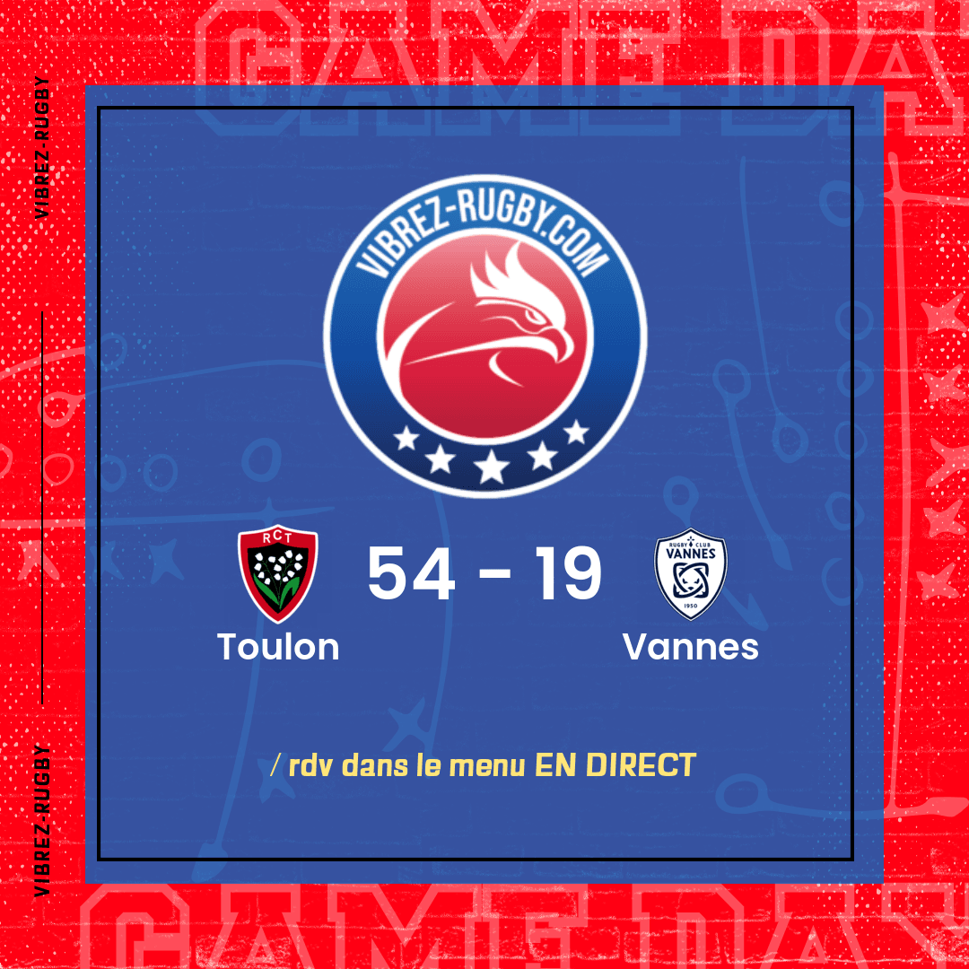 Résultat Toulon – Vannes: 54-19