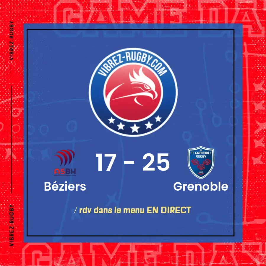 Résultat Béziers – Grenoble: 17-25