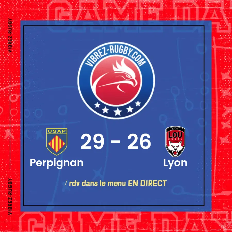 Résultat Perpignan – Lyon: 29-26