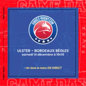 Ulster - Bordeaux Bègles en direct