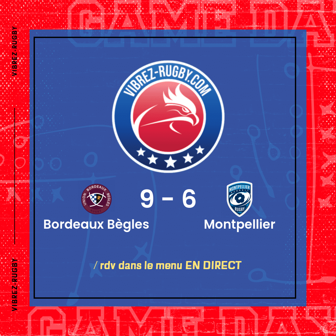 résultat Bordeaux Bègles - Montpellier