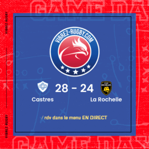 Résultat Castres – La Rochelle: 28-24