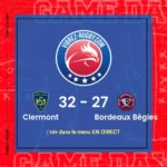 résultat Clermont - Bordeaux Bègles