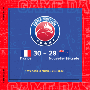 R&eacute;sultat France – Nouvelle-Z&eacute;lande: 30-29