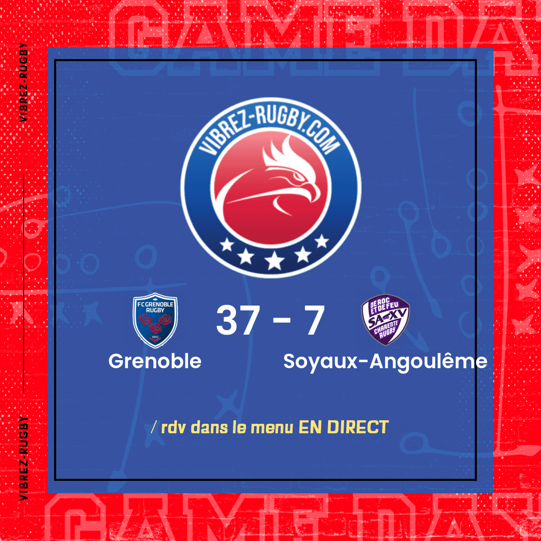 Résultat Grenoble – Soyaux-Angoulême: 37-7