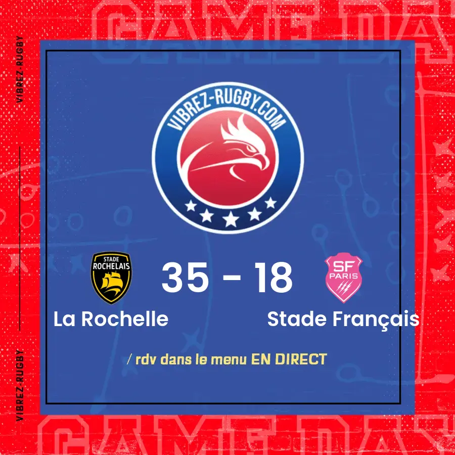 Résultat La Rochelle – Stade Français: 35-18