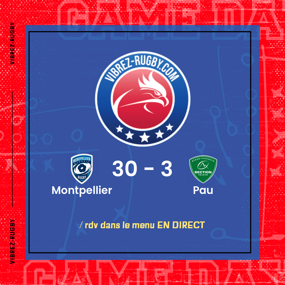 Résultat Montpellier – Pau: 30-3