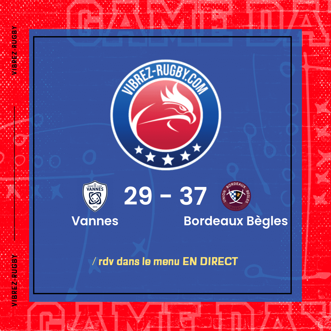 résultat Vannes - Bordeaux Bègles