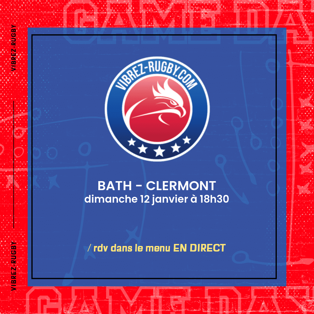 Bath - Clermont en direct