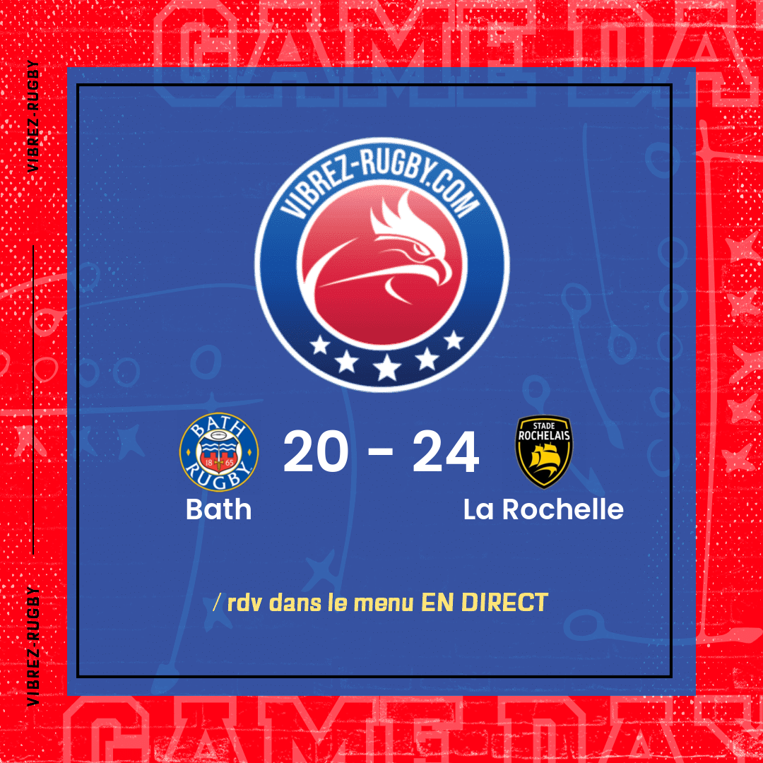 résultat Bath - La Rochelle