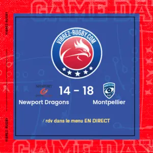 résultat Newport Dragons - Montpellier