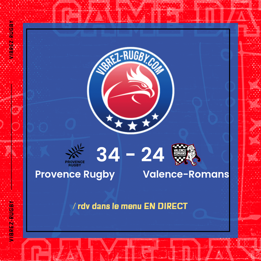 Résultat Provence Rugby – Valence-Romans: 34-24