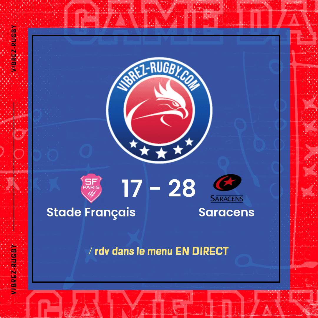 Résultat Stade Français – Saracens: 17-28