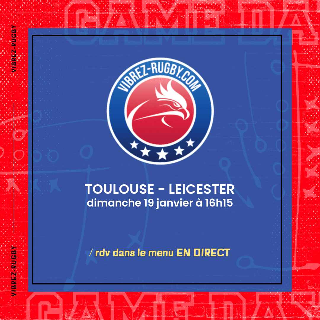 Toulouse - Leicester en direct