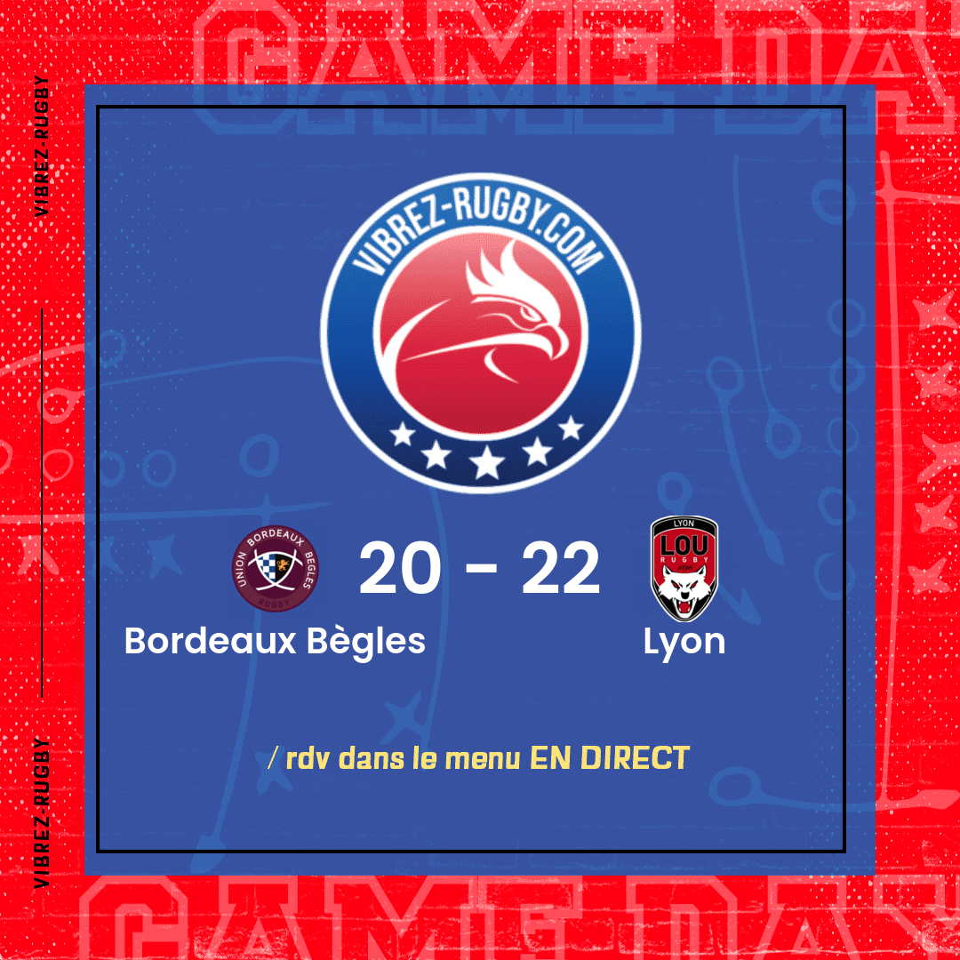 résultat Bordeaux Bègles - Lyon