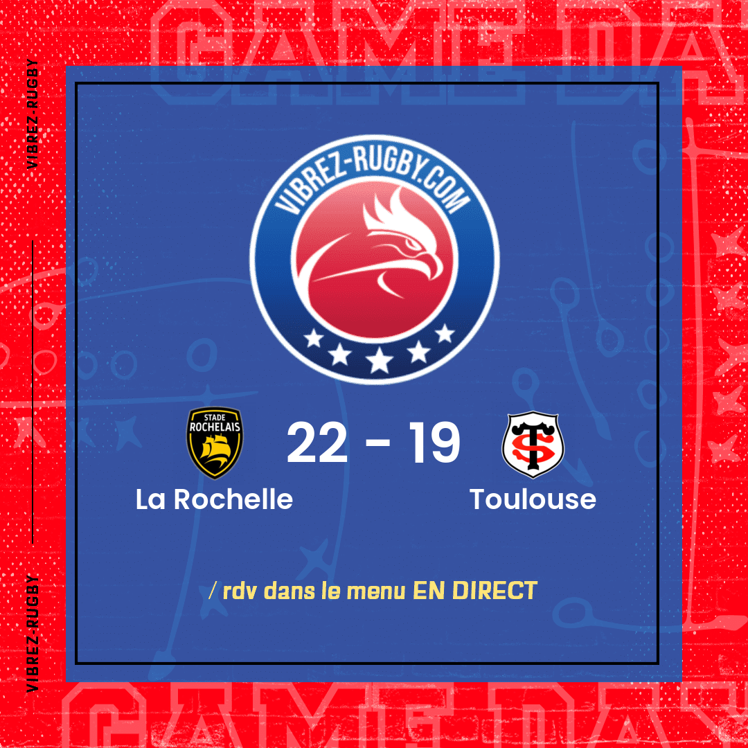 résultat La Rochelle - Toulouse