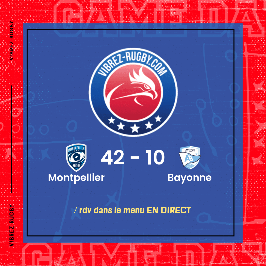 Résultat Montpellier – Bayonne: 42-10