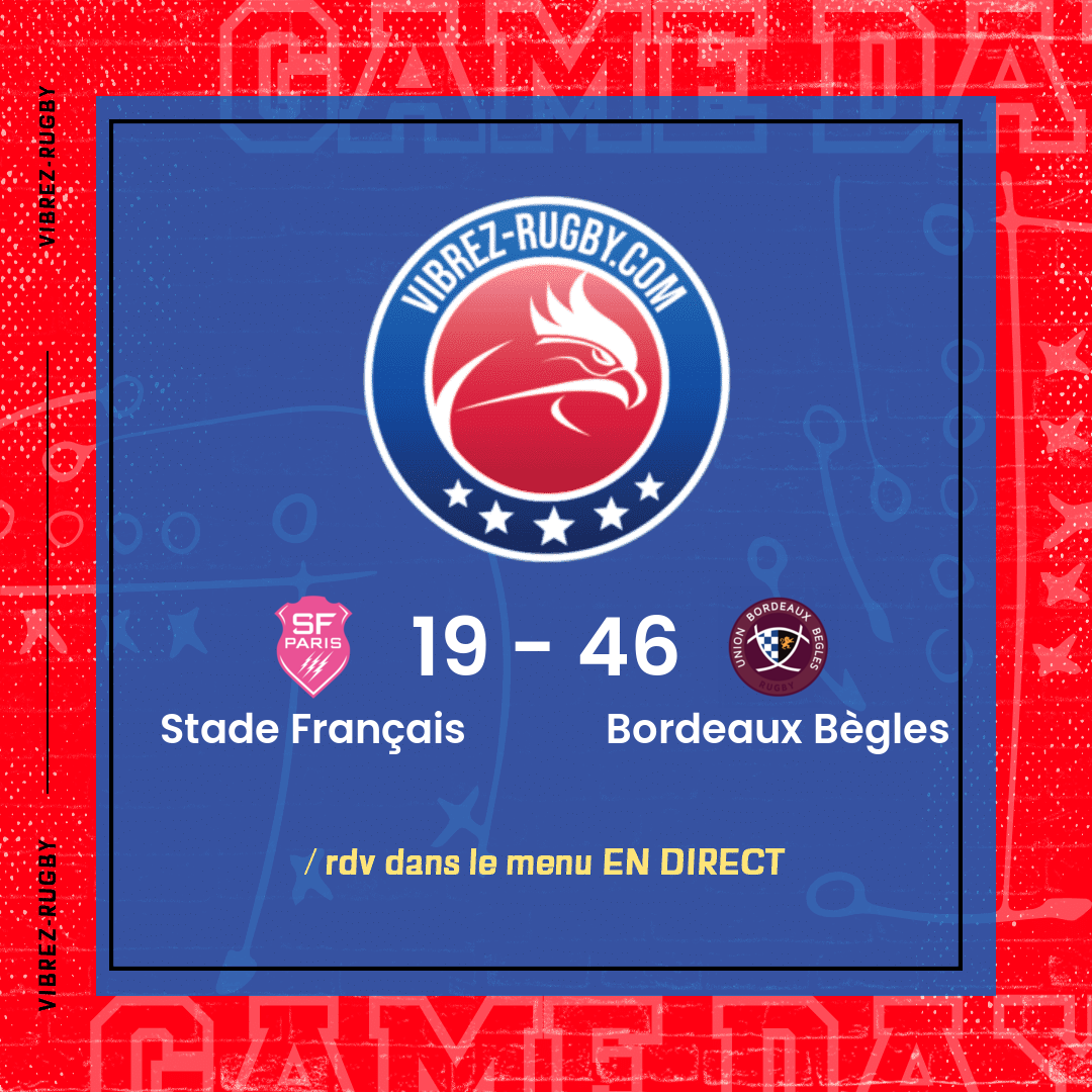 résultat Stade Français - Bordeaux Bègles