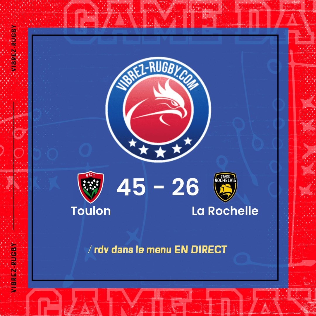 Résultat Toulon – La Rochelle: 45-26