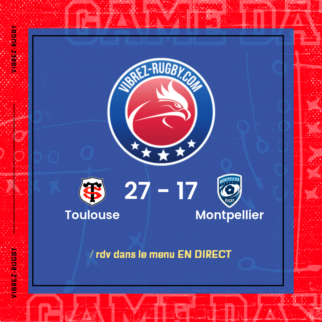 résultat Toulouse - Montpellier