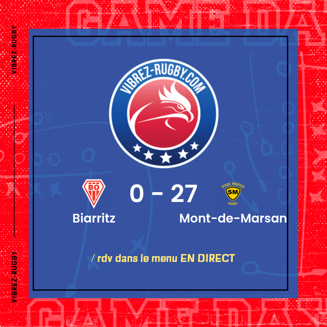 résultat Biarritz - Mont-de-Marsan