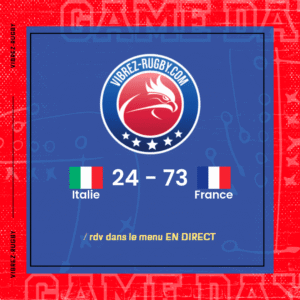 R&eacute;sultat Italie – France: 24-73