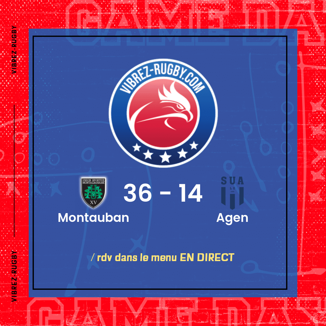 Résultat Montauban – Agen: 36-14