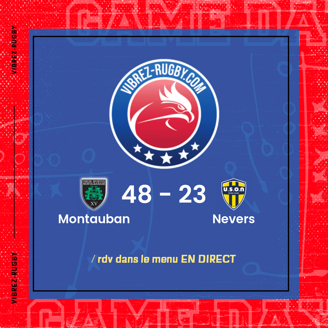 Résultat Montauban – Nevers: 48-23