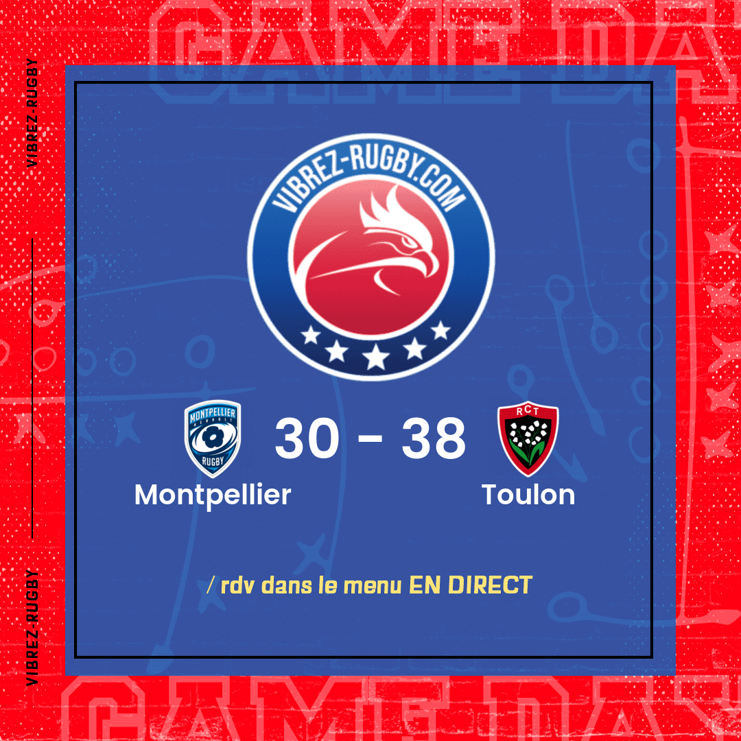 Résultat Montpellier – Toulon: 30-38