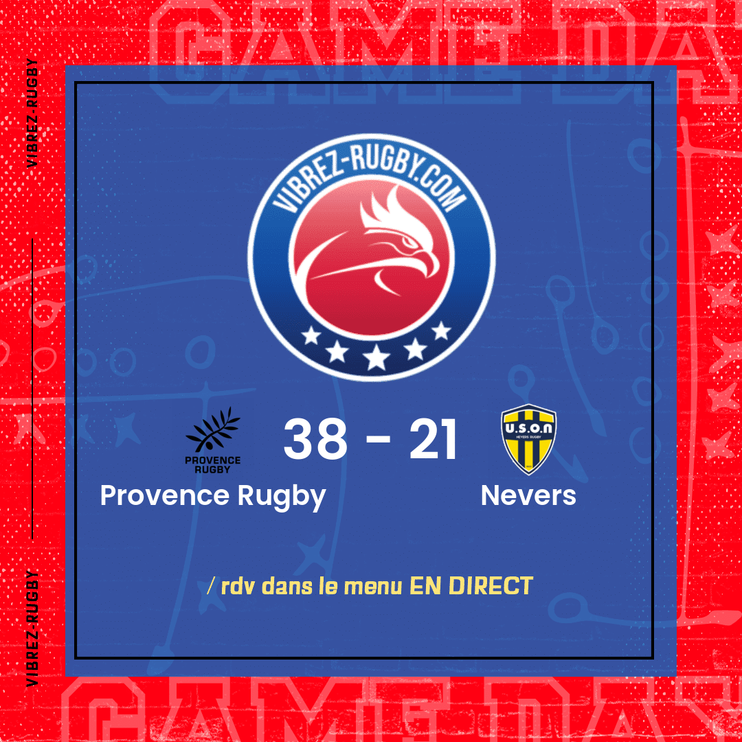 Résultat Provence Rugby – Nevers: 38-21