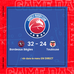 R&eacute;sultat Bordeaux B&egrave;gles – Toulouse: 32-24