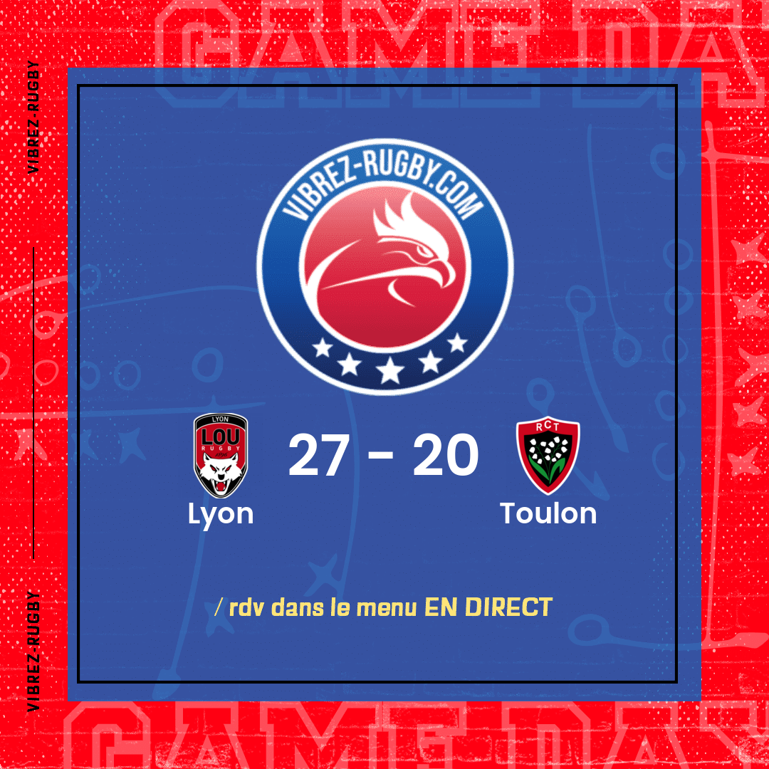 Résultat Lyon – Toulon: 27-20