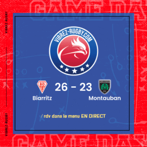 Résultat Biarritz – Montauban: 26-23