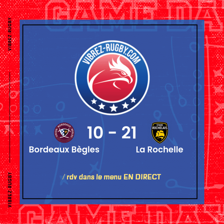 résultat Bordeaux Bègles - La Rochelle