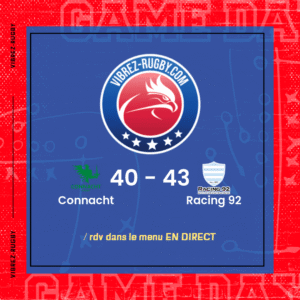 Résultat Connacht – Racing 92: 40-43