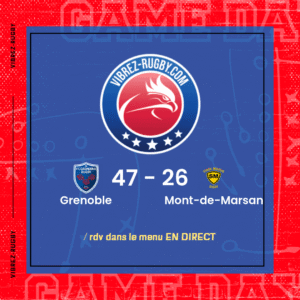 R&eacute;sultat Grenoble – Mont-de-Marsan: 47-26