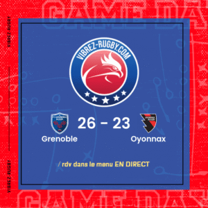 R&eacute;sultat Grenoble – Oyonnax: 26-23